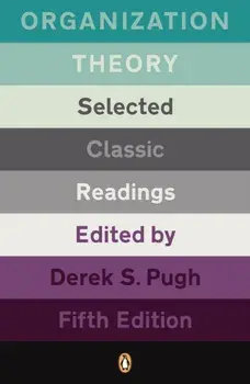 Organization Theory. Selected Classic Readings, Paperback/***