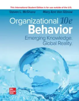 Organizational Behavior: Emerging Knowledge. Global Reality ISE. 10 ed, Paperback/Mary Von Glinow