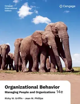 Organizational Behavior: Managing People and Organizations, International Edition. 14 ed, Paperback/Ricky (Texas A&M University) Griffin