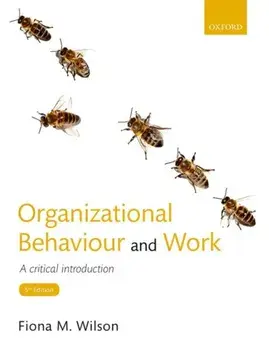 Organizational Behaviour and Work. A critical introduction, Paperback/Fiona M. Wilson