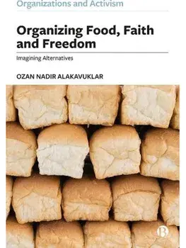 Organizing Food, Faith and Freedom. Imagining Alternatives, Paperback/***