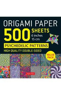 Origami Paper 500 Sheets Psychedelic Patterns 6 (15 CM): Tuttle Origami Paper: Double-Sided Origami Sheets Printed with 12 Different Designs (Instruct - Tuttle Studio