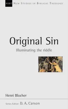 Original Sin. Illuminating the Riddle, Paperback/Henri Blocher