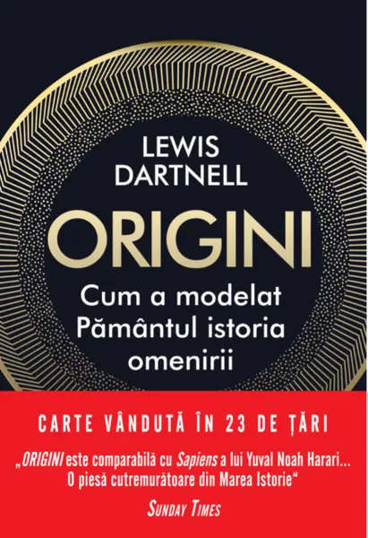 Origini. Cum a modelat Pământul istoria omenirii