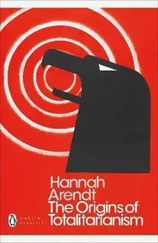 Origins of Totalitarianism, Paperback/Hannah Arendt