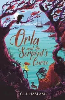 Orla and the Serpent's Curse, Paperback/C. J. Haslam