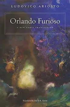 Orlando Furioso: A New Verse Translation, Paperback/Ludovico Ariosto