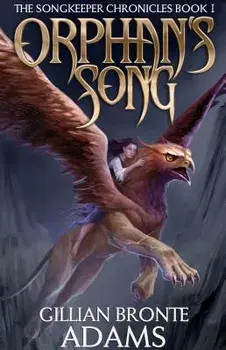 Orphan's Song, Paperback/Gillian Bronte Adams