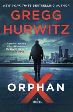 Orphan X - Gregg Hurwitz
