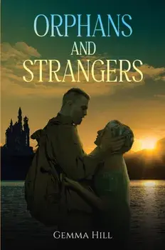 Orphans and Strangers, Paperback/Gemma Hill