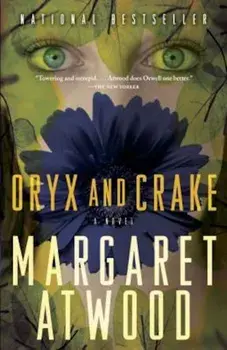 Oryx and Crake, Paperback/Margaret Atwood