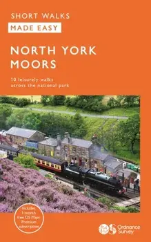 OS Short Walks Made Easy - North York Moors. 10 Leisurely Walks/***