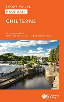 OS Short Walks Made Easy - The Chilterns. 10 Leisurely Walks, Paperback/***
