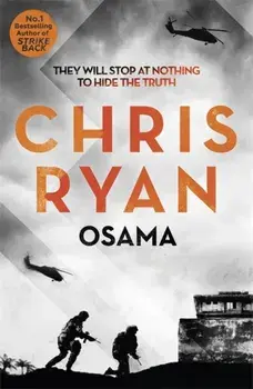 Osama. The first casualty of war is the truth, the second is your soul, Paperback/Chris Ryan