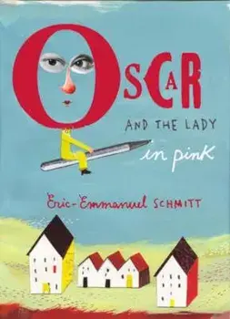 Oscar and the Lady in Pink, Paperback/Eric Schmitt