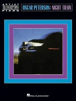 Oscar Peterson - Night Train: Artist Transcriptions: Piano, Paperback/Oscar Peterson