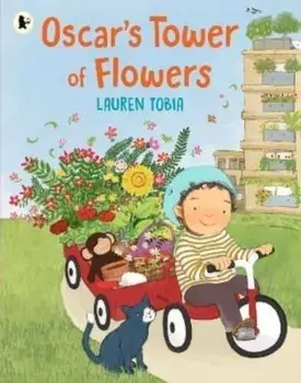 Oscar's Tower of Flowers, Paperback/Lauren Tobia