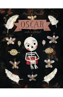Oscar Seeks a Friend - Pawel Pawlak