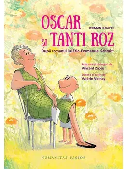 Oscar si tanti roz. Roman grafic/Eric-Emmanuel Schmitt