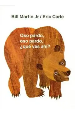 Oso Pardo, Oso Pardo, �qu� Ves Ah�? - Bill Martin