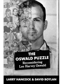 Oswald Puzzle. Reconsidering Lee Harvey Oswald, Hardback/David Boylan