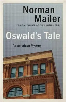 Oswald's Tale, Paperback/Norman Mailer