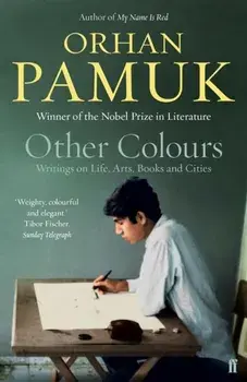 Other Colours. Main, Paperback/Orhan Pamuk