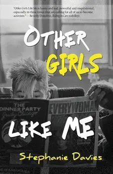 Other Girls Like Me, Paperback/Stephanie Davies