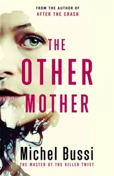 Other Mother, Hardback/Michel Bussi