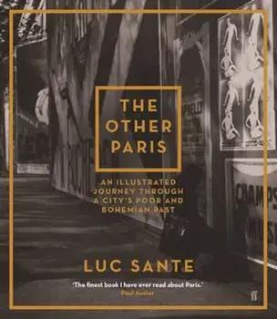Other Paris, Hardcover/Luc Sante