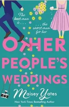 Other People's Weddings - Maisey Yates
