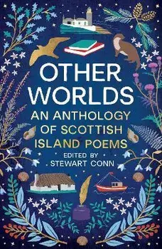 Other Worlds. An Anthology of Scottish Island Poems, Paperback/***