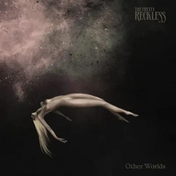 Other Worlds | The Pretty Reckless