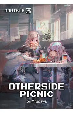 Otherside Picnic: Omnibus 3 - Iori Miyazawa