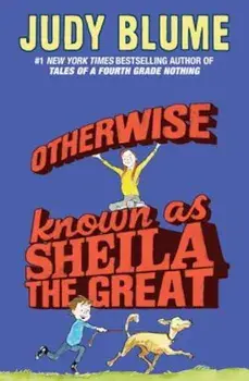 Otherwise Known as Sheila the Great, Paperback/Judy Blume