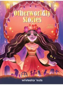 Otherworldly Stories, Hardback/***