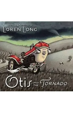 Otis and the Tornado - Loren Long