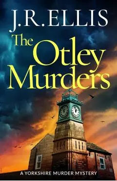 Otley Murders - J. R. Ellis