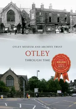Otley Through Time, Paperback/***