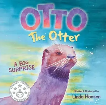 Otto the Otter: A Big Surprise, Paperback/Linda Hansen
