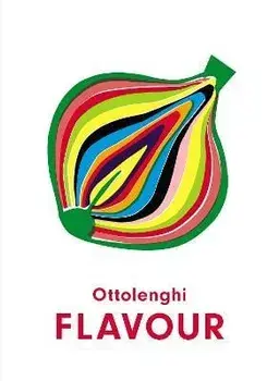 Ottolenghi FLAVOUR, Hardback/Ixta Belfrage