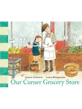 Our Corner Grocery Store, Hardback/Laura Beingessner