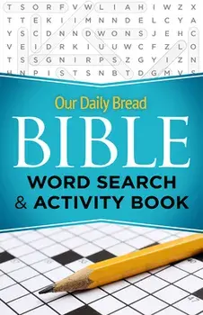 Our Daily Bread Bible Word Search & Activity Book, Paperback/***