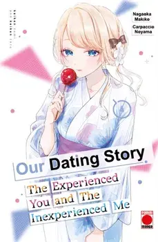 Our Dating Story Volume 4. The Experienced You and The Inexperienced Me, Paperback/Nagaoka Makiko
