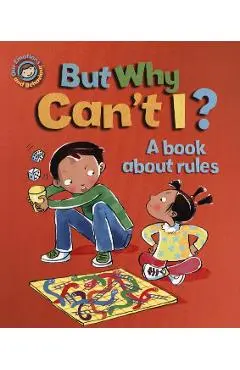 Our Emotions and Behaviour: But Why Can't I? - A book about