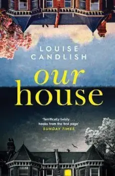 Our House, Paperback/Louise Candlish