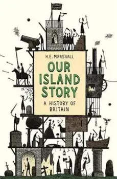 Our Island Story, Paperback/H E Marshall