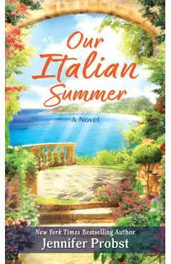 Our Italian Summer - Jennifer Probst