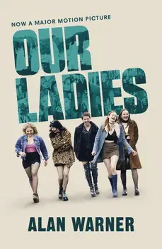 Our Ladies/Alan Warner