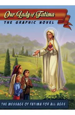 Our Lady of Fatima: The Graphic Novel - Tan Books